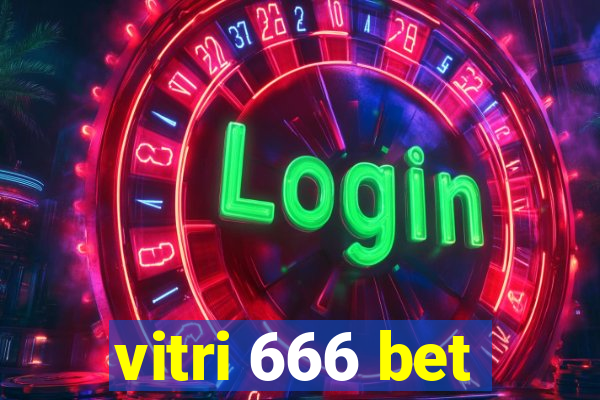 vitri 666 bet